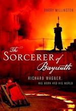 The Sorcerer of Bayreuth