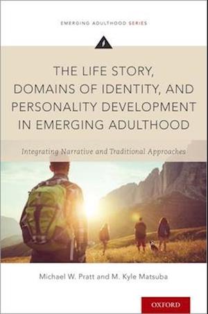 The Life Story, Domains of Identity, and Personality Development in Emerging Adulthood