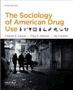 The Sociology of American Drug Use