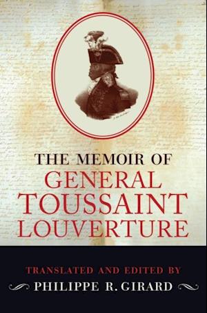 Memoir of General Toussaint Louverture