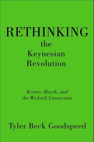 Rethinking the Keynesian Revolution