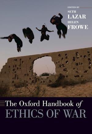 Oxford Handbook of Ethics of War