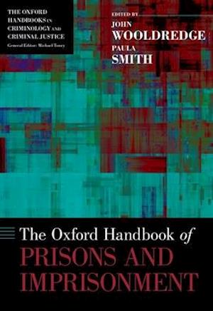 The Oxford Handbook of Prisons and Imprisonment