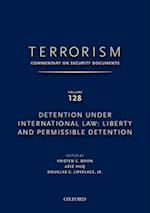 TERRORISM: COMMENTARY ON SECURITY DOCUMENTS VOLUME 128