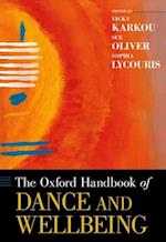 The Oxford Handbook of Dance and Wellbeing