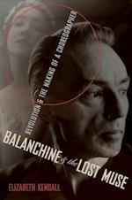 Balanchine and the Lost Muse