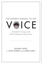 The Owner's Manual to the Voice