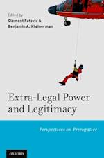 Extra-Legal Power and Legitimacy