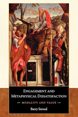 Engagement and Metaphysical Dissatisfaction