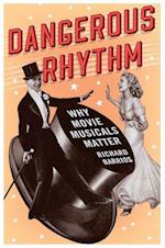 Dangerous Rhythm