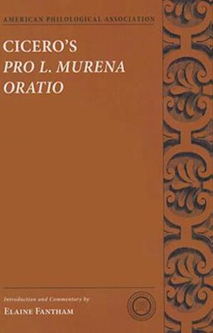 Cicero's Pro L. Murena Oratio