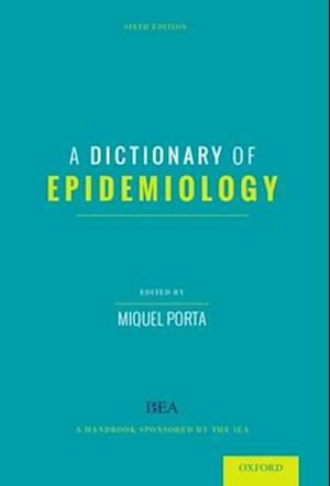 A Dictionary of Epidemiology