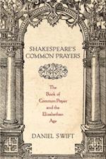 Shakespeare's Common Prayers