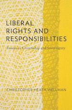 Liberal Rights and Responsibilities