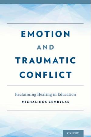 Emotion and Traumatic Conflict