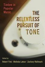 The Relentless Pursuit of Tone