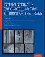 Interventional and Endovascular Tips and Tricks of the Trade