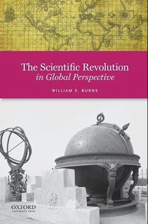 The Scientific Revolution in Global Perspective