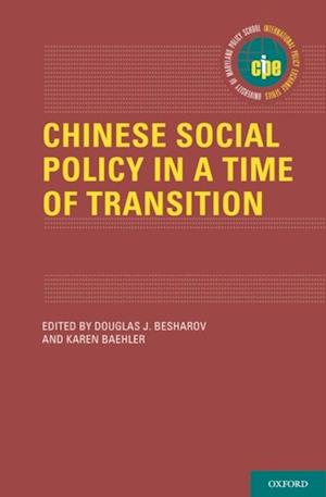 Chinese Social Policy in a Time of Transition