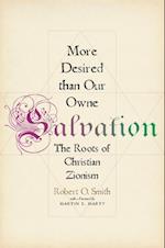 More Desired than Our Owne Salvation