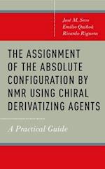 The Assignment of the Absolute Configuration by NMR using Chiral Derivatizing Agents