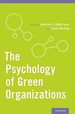 The Psychology of Green Organizations