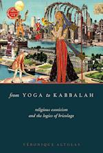 From Yoga to Kabbalah