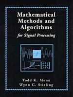 Mathematical Methods and Algorithms for Signal Processing