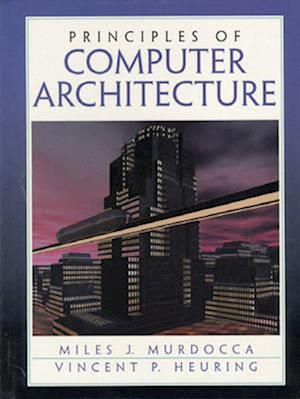 Principles of Computer Architecture