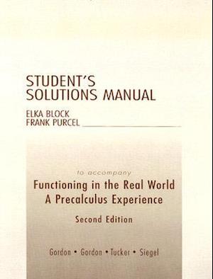 Student Solutions Manual for Functioning in the Real World