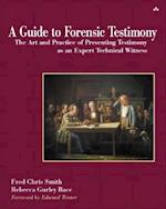 Guide to Forensic Testimony, A