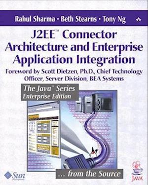 J2EE™ Connector Architecture and Enterprise Application Integration