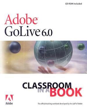 Adobe GoLive 6.0 Classroom in a Book