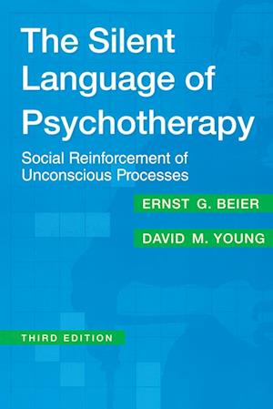 The Silent Language of Psychotherapy