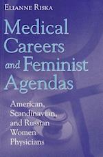 Medical Careers and Feminist Agendas