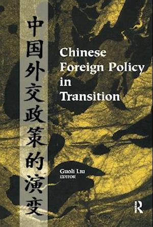 Chinese Foreign Policy in Transition