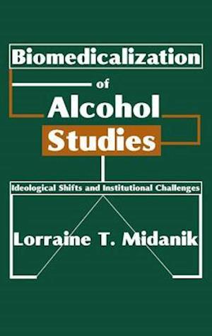 Biomedicalization of Alcohol Studies