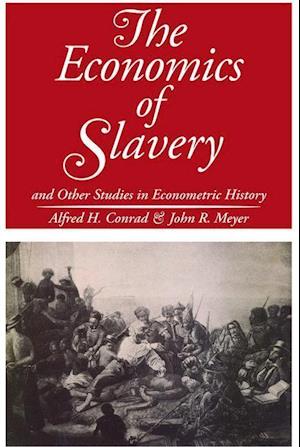 The Economics of Slavery