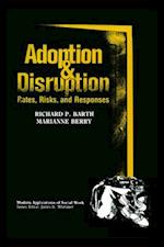 Adoption and Disruption