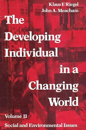 The Developing Individual in a Changing World