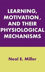 Learning, Motivation, and Their Physiological Mechanisms