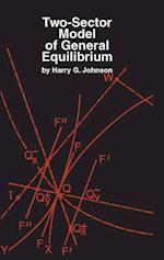 Two-Sector Model of General Equilibrium