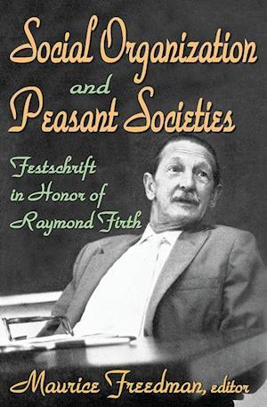 Social Organization and Peasant Societies