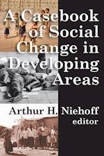 A Casebook of Social Change in Developing Areas