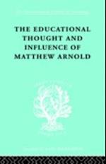 Educational Thought and Influence of Matthew Arnold