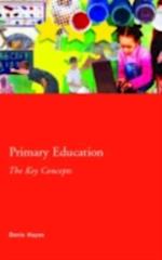 Primary Education: The Key Concepts