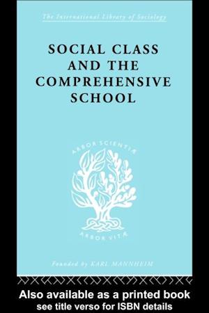 Social Class and the Comprehensive School