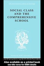 Social Class and the Comprehensive School