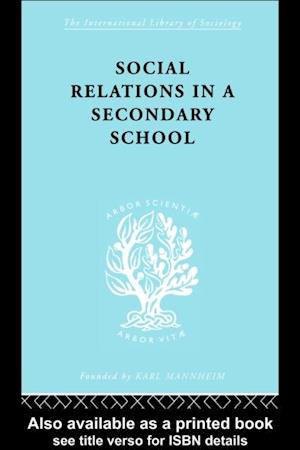 Social Relations in a Secondary School