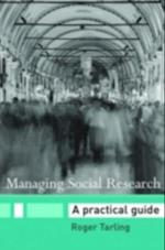 Managing Social Research